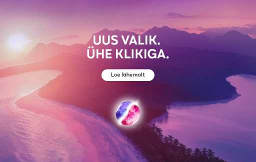 Maastik loojuva päikesega küngaste kohal ja mererannikul palmidega. Tähistaevas on näha helendav roosakaslilla pärl. Pärli kohal on tekst „Uus valik. Ühe klikiga."